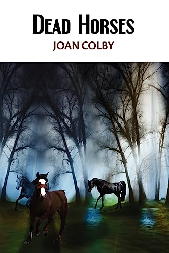 Dead Horses - Click to Buy