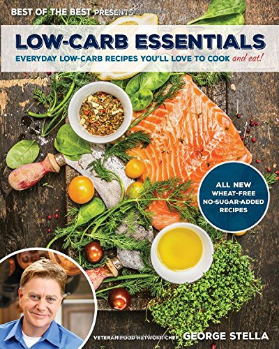 Low-Carb Essentials: Everyday Low-Carb Recipes You'll Love to Cook and Eat! - Click to Buy