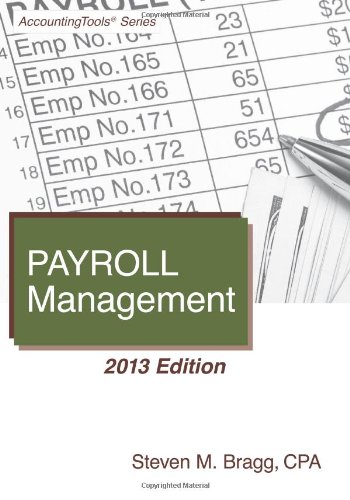 Payroll Management: 2013 Edition - Click to Buy