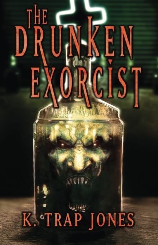 The Drunken Exorcist - Click to Buy