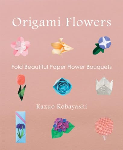 Origami Flowers : Fold Beautiful Paper Flower Bouquets - Click to Buy