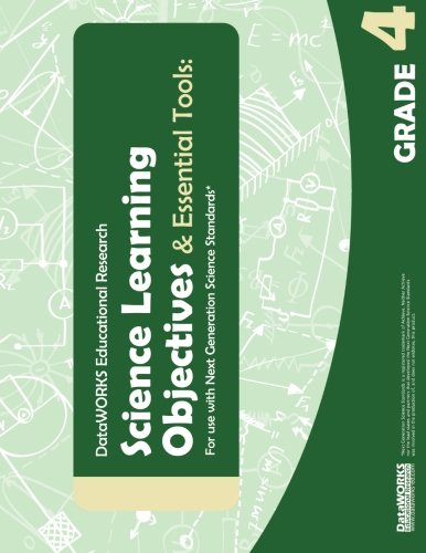Science Learning Objectives & Essential Tools - Grade 4: For use with Next Generation Science Standards* - Click to Buy