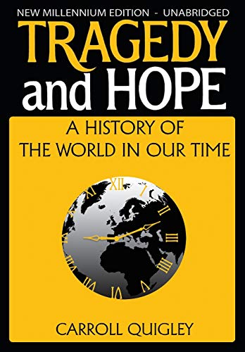 Tragedy and Hope: A History of the World in Our Time - Click to Buy