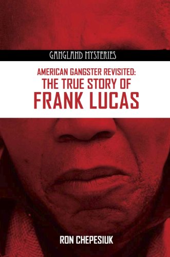 American Gangster Revisited: The True Story of Frank Lucas - Click to Buy