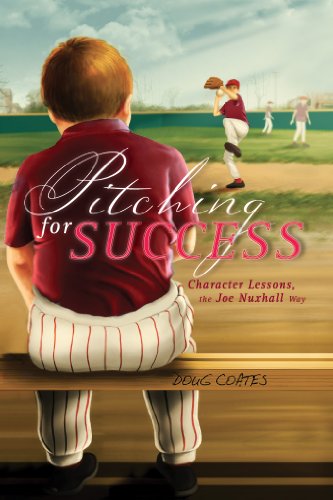 Pitching for Success: Character Lessons, The Joe Nuxhall Way - Click to Buy