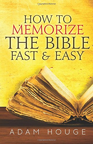 How to Memorize the Bible Fast and Easy - Click to Buy