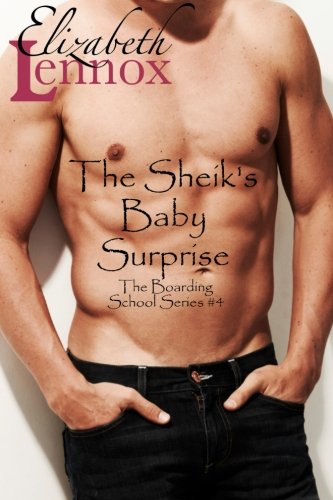 The Sheik's Baby Surprise (The Boarding School Series) - Click to Buy