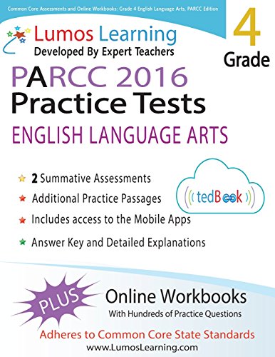 Common Core Assessments and Online Workbooks: Grade 4 Language Arts and Literacy, PARCC Edition: Common Core State Standards Aligned - Click to Buy