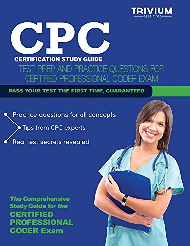 CPC Certification Study Guide: Test Prep and Practice Questions for the Certified Professional Coder Exam - Click to Buy