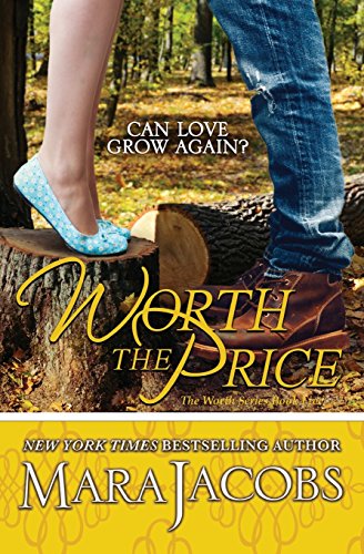 Worth The Price (The Worth Series, Book 5: A Copper Country Romance) - Click to Buy