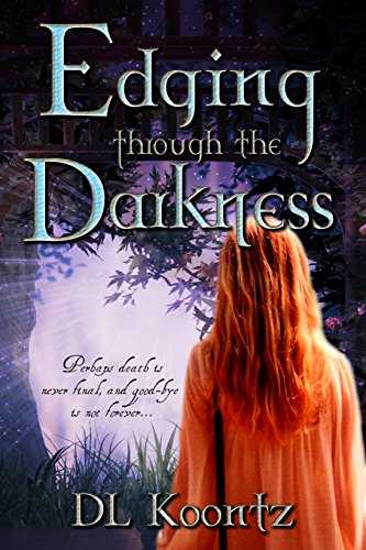 Edging Through the Darkness - Click to Buy