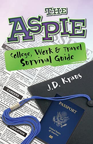 The Aspie College, Work & Travel Survival Guide