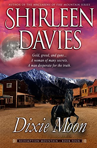 Dixie Moon (Redemption Mountain Historical Western Romance) - Click to Buy