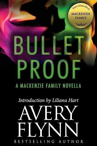 Bullet Proof: A MacKenzie Family Novella (The MacKenzie Family) - Click to Buy