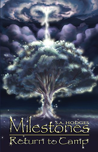 Milestones, Return to Camp (The Camp Milestone Trilogy)