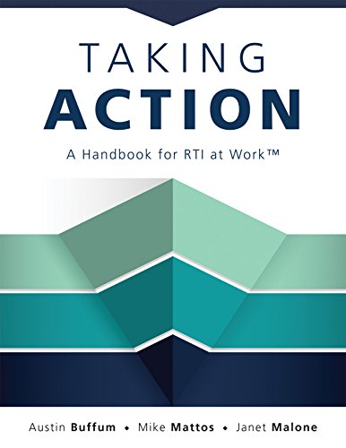 Taking Action: A Handbook for RTI at Work™ (How to Implement Response to Intervention in Your School) - Click to Buy