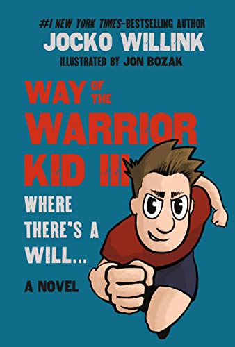 Way of the Warrior Kid (Way of the Warrior Kid, 3) - Click to Buy
