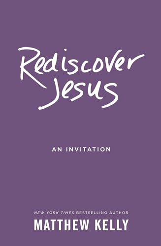 Rediscover Jesus: An Invitation - Click to Buy