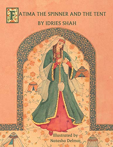 Fatima the Spinner and the Tent - Click to Buy