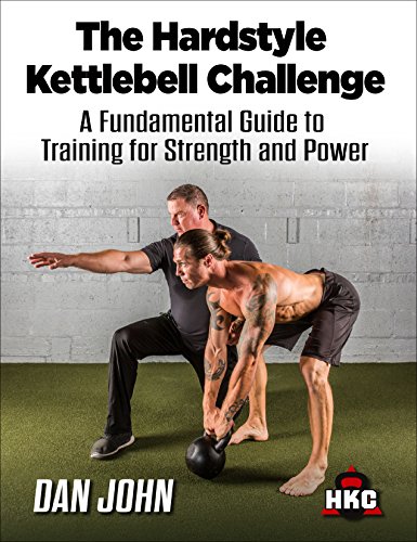 The Hardstyle Kettlebell Challenge, A Fundamental Guide To Training For Strength And Power - Click to Buy