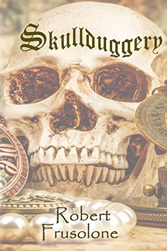 Skullduggery: A Novel By - Click to Buy