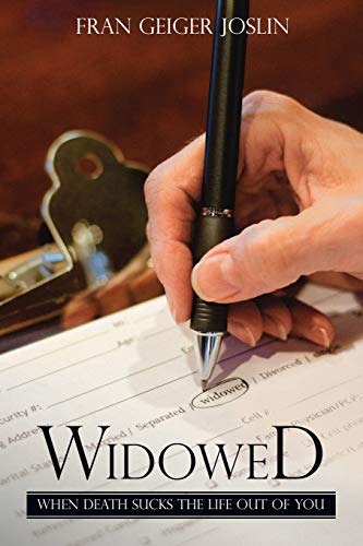 Widowed: When Death Sucks the Life Out of You