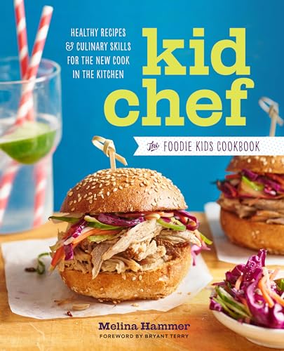Kid Chef: The Foodie Kids Cookbook: Healthy Recipes and Culinary Skills for the New Cook in the Kitchen - Click to Buy