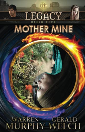 LEGACY, Book 5: Mother Mine