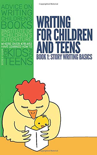 Writing for Children and Teens, Book 1: Story Writing Basics Advice on writing children's books from the Institute of Children's Literature, a writing ... have learned how to write a book for kids - Click to Buy