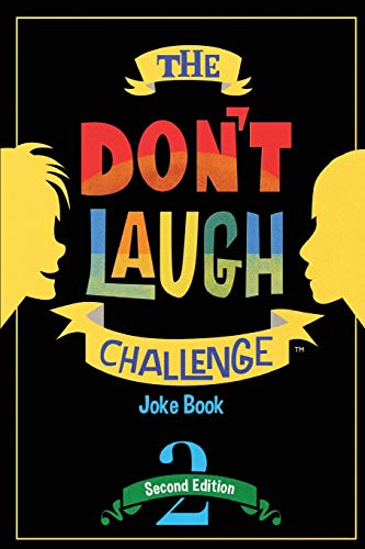 The Don't Laugh Challenge - 2nd Edition: Children's Joke Book Including Riddles, Funny Q&A Jokes, Knock Knock, and Tongue Twisters for Kids Ages 5, 6, 7, 8, 9, 10, 11, and 12 Year Old Boys and Girls; Stocking Stuffers, Christmas Gifts, Travel Games, Gift Ideas - Click to Buy