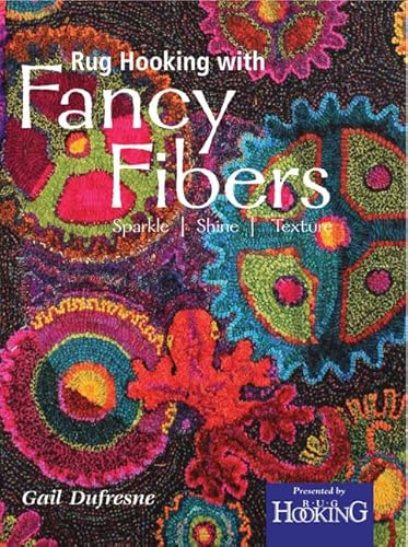 Rug Hooking with Fancy Fibers
