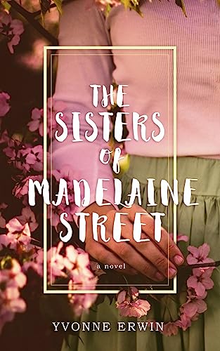 The Sisters of Madelaine Street - Click to Buy