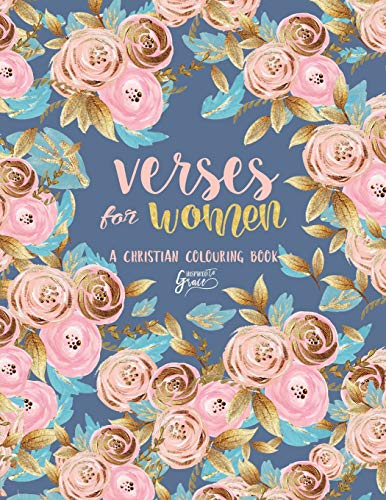 Inspired To Grace Verses For Women: A Christian Colouring Book: A Bible Verse Colouring Book for Adults - Click to Buy