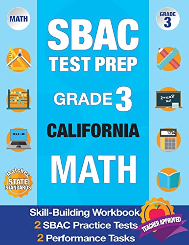 SBAC Test Prep Grade 3 CALIFORNIA Math: Workbook and 2 SBAC Practice Tests, CAASPP California Test Grade 3, CAASPP Practice Test, California Math Grade 3 - Click to Buy