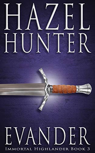 Evander (Immortal Highlander Book 3): A Scottish Time Travel Romance (3)