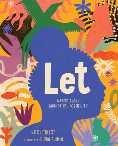 Let: A Poem About Wonder and Possibility - Click to Buy