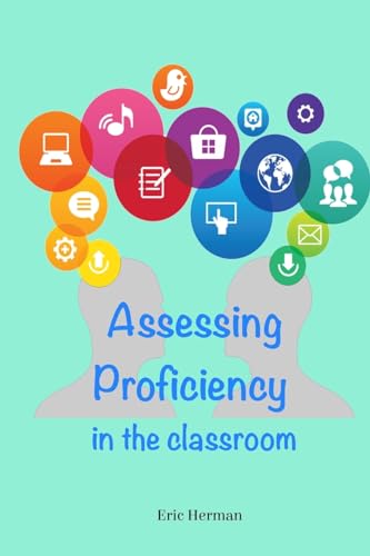 Assessing Proficiency in the Classroom - Click to Buy