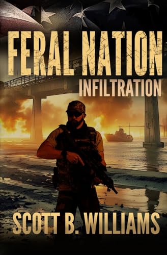 Feral Nation - Infiltration (Feral Nation Series)