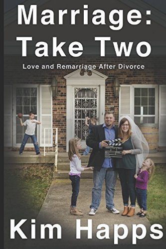 Marriage: Take Two: Love and Remarriage After Divorce - Click to Buy