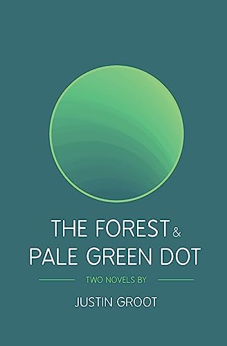 The Forest & Pale Green Dot: Book One & Two of The Forest Series (The Forest Trilogy) - Click to Buy