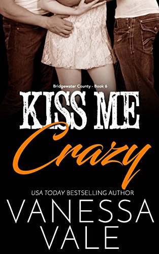Kiss Me Crazy (Bridgewater County) - Click to Buy