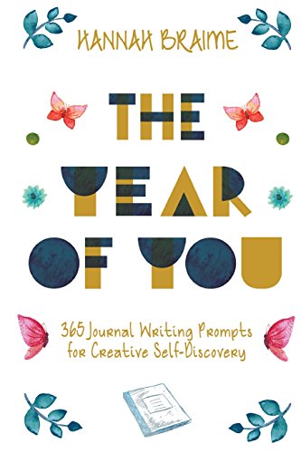 The Year of You: 365 Journal Writing Prompts for Creative Self-Discovery - Click to Buy