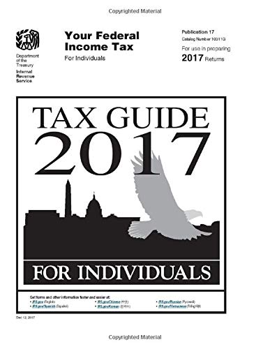 Tax Guide 2017 for Individuals: Publication 17