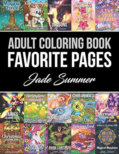 Adult Coloring Book: Favorite Pages | 50 Premium Coloring Pages from The Jade Summer Collection - Click to Buy