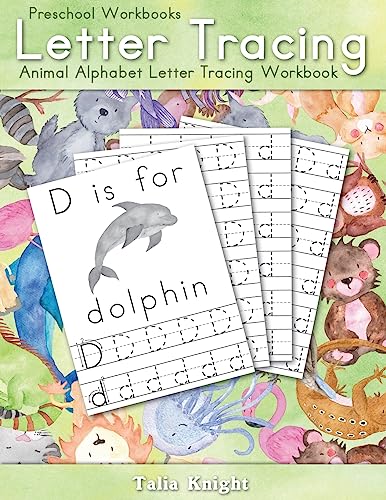 Preschool Workbooks Letter Tracing: Animal Alphabet Letter Tracing Workbook