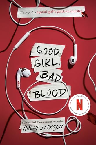Good Girl, Bad Blood: The Sequel to A Good Girl's Guide to Murder - Click to Buy