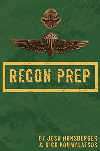 Marine Recon Prep: Basic Reconnaissance Course 12 Week Training Guide - Click to Buy