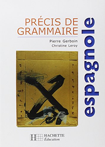 Précis de grammaire espagnole - Edition 2000 - Click to Buy