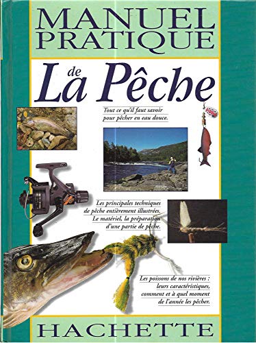 Manuel pratique de la pêche - Click to Buy