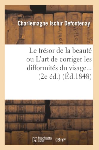 LE TRESOR DE LA BEAUTE 2 ED ED 1848